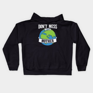 Don't Mess with Mother Kids Hoodie